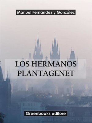 cover image of Los hermanos Plantagenet